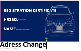 adress change on vehicle registration certificate service provide by rto consultant in gurgaon